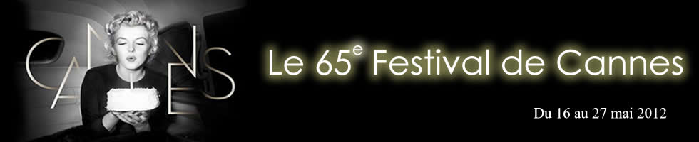 Le 65e festival de Cannes