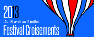 Festival Croisements 2013