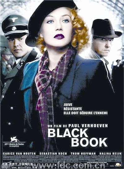 1 'Black Book', der neue Film des Regisseurs Paul Verhoeven, ist in China angelaufen. Der Film behandelt die Geschichte einer jüdischen Holl?nderin, die den Holocaust überlebt hat.