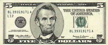 5ドル札……米第16代大統領のアブラハム・リンカーン