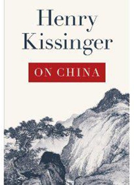 Henry Kissinger- On China