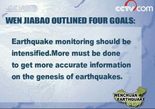 After hearing the bureau's report on the Wenchuan earthquake, Premier Wen Jiabao outlined four goals.