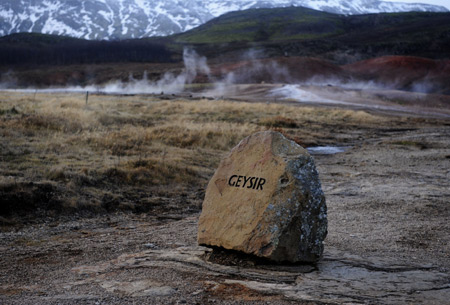 Photo taken on Nov. 19, 2008 shows a stone carrying Icelandic word "Geysir", origin of the English word "geyser", in north Reykjavik, capital of Iceland.