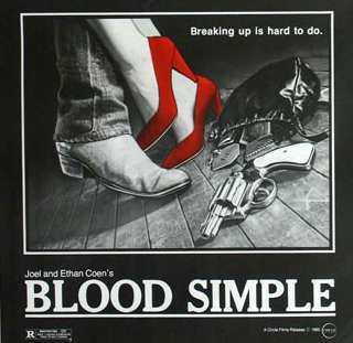 A poster of Coen brothers' thriller 'Blood Simple' - their first feature