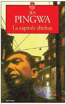 Genevieve Imbot-Bichet's translation of Jia Pingwa's Ruined Capital, helped Jia win the French literature prize, Prix Femina, in 1997.