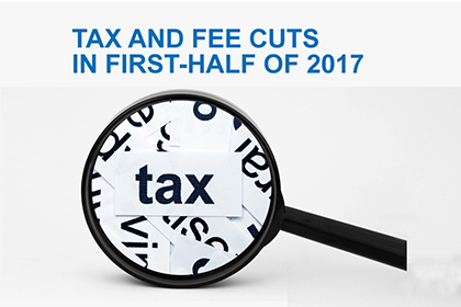 Tax and fee cuts in first-half of 2017